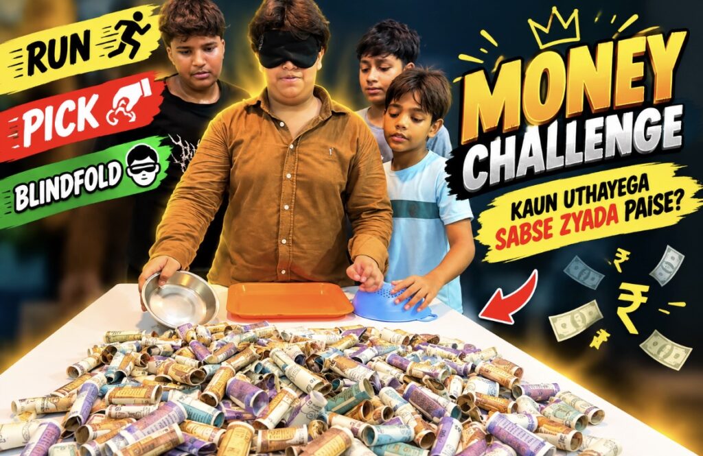 Run and Pick Object:Blindfold Money Challenge| Kaun Uthayega Sabse Zyada Paise?